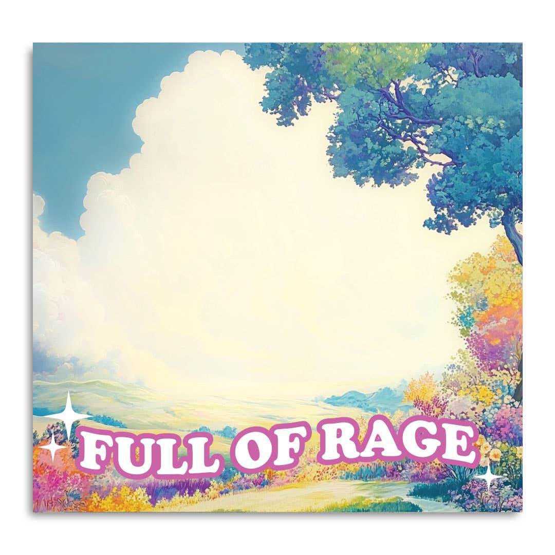Full of Rage | Funny Sticky Notes
