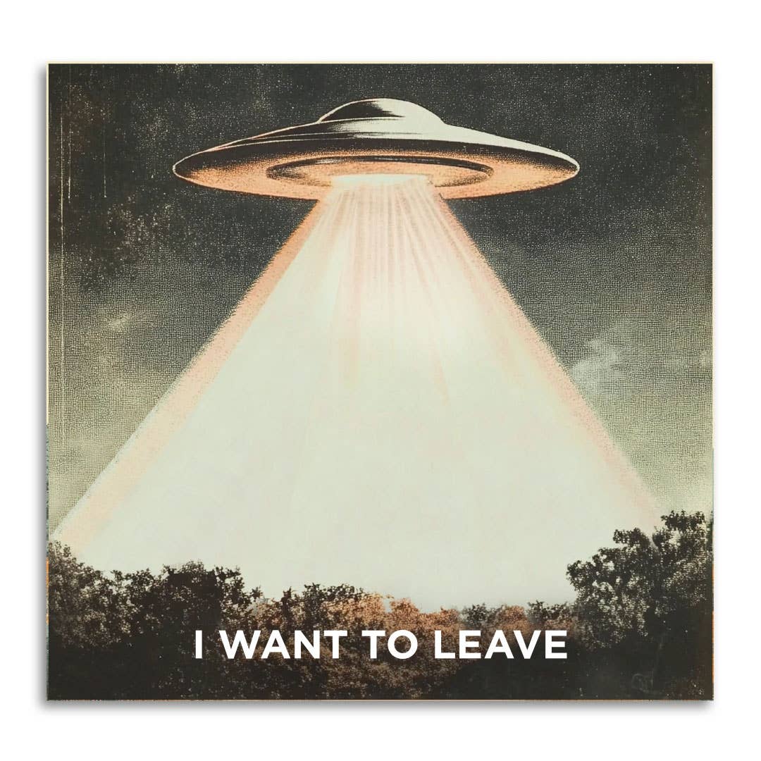 I Want to Leave | Funny Sticky Notes