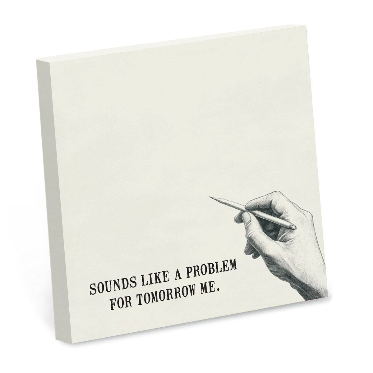 Tomorrow Me Problem | Funny Sticky Notes