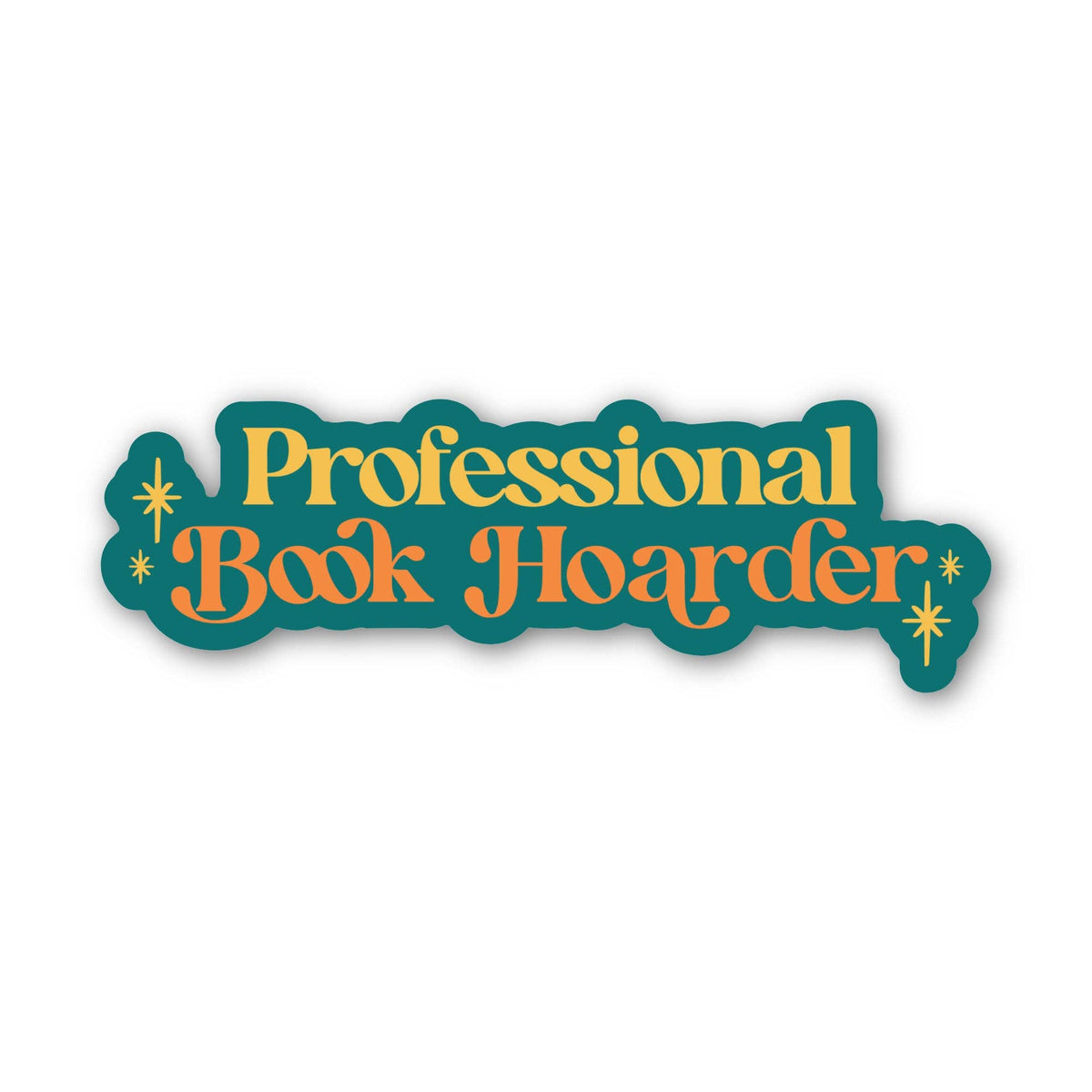 "Professional Book Hoarder" | Sticker