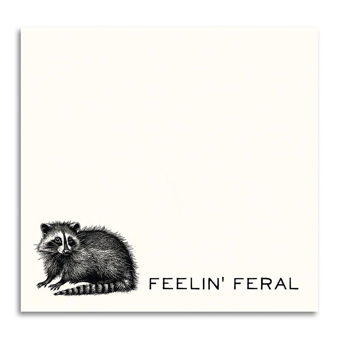 Feelin' Feral | Funny Sticky Notes