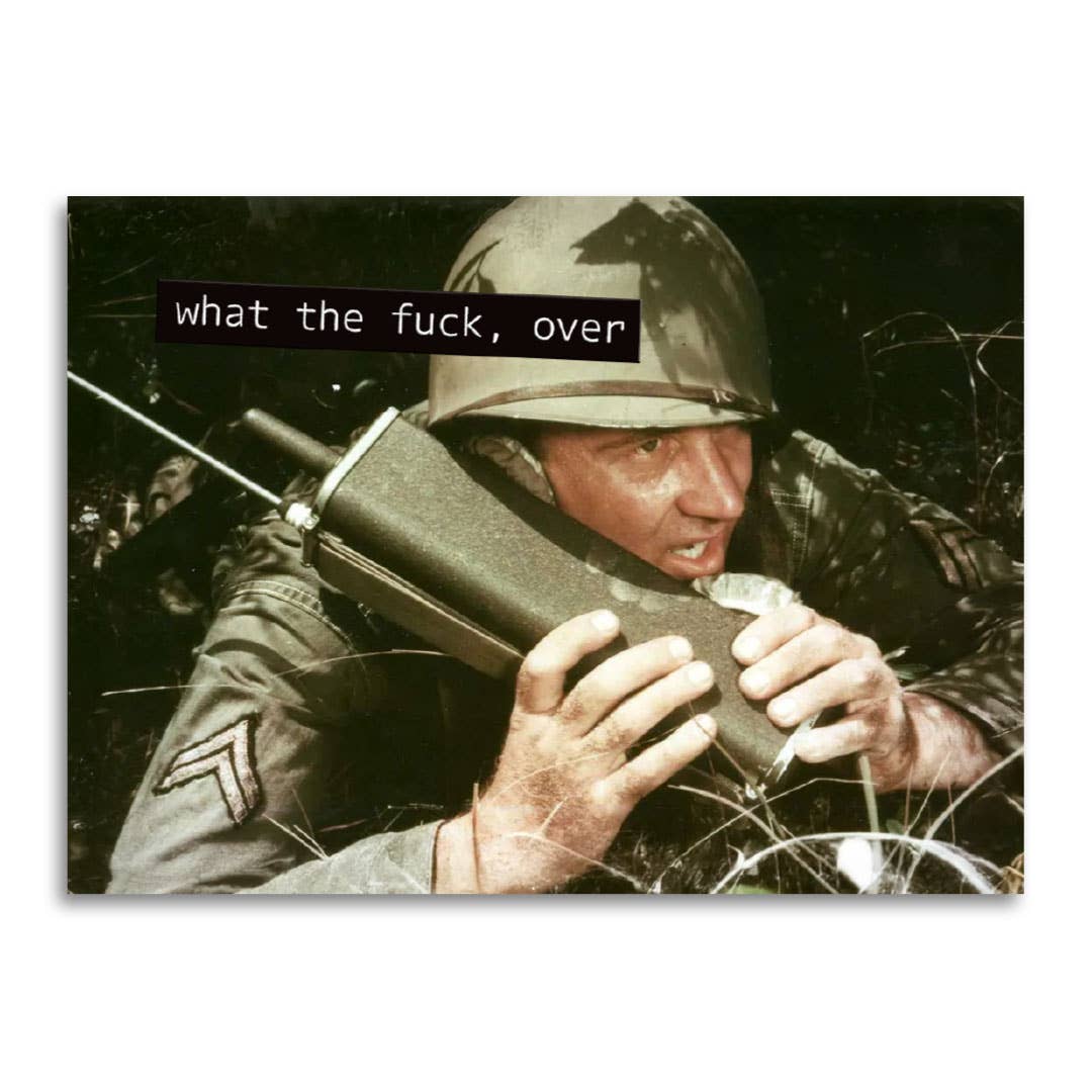 What the F***, Over | Greeting Card